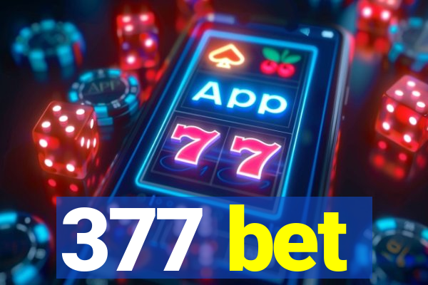 377 bet